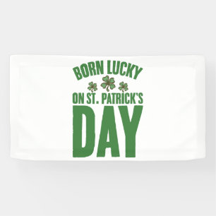 Am St. Patrick's Day Glück Geboren Irischer Geburt Banner