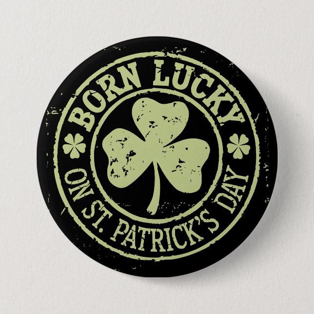Am St. Patrick's Day Glück Geboren Irischer Geburt Button (Vorderseite)