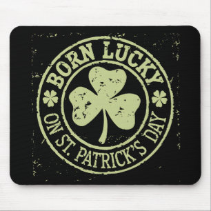 Am St. Patrick's Day Glück Geboren Irischer Geburt Mousepad