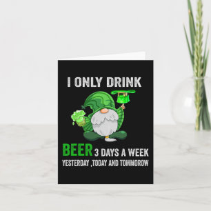 Am St. Patrick's Day trinke ich Bier nur 3 Tage di Karte