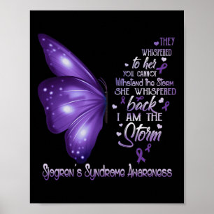 Am Storm Sjogren's Syndrome Awareness Butterfly Poster