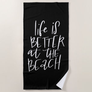 Am Strand ist das Leben besser Strandtuch