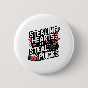 Am Valentinstag Herzen stehlen wie ich Pucks stehl Button