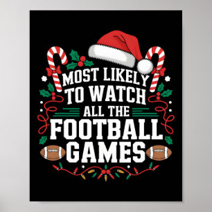 Am Wahrscheinlichsten Alle Football-Spiele Zu Scha Poster