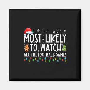 Am Wahrscheinlichsten Alle Footballspiele Zu Schau Magnet