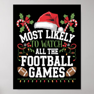 Am Wahrscheinlichsten Alle Fußballspiele Christ Zu Poster