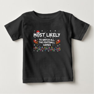 Am Wahrscheinlichsten Alle Fußballspiele Schaut  Baby T-shirt