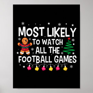 Am Wahrscheinlichsten Alle Fußballspiele Zu Schaue Poster