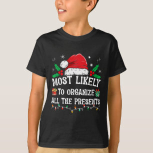 Am Wahrscheinlichsten Alle Geschenke Familie Weihn T-Shirt
