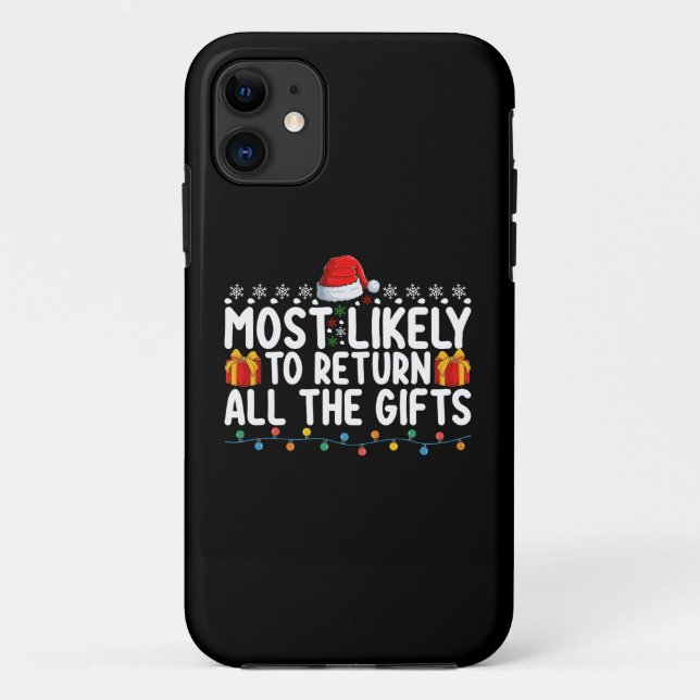 Am wahrscheinlichsten, alle Geschenke Weihnachten  Case-Mate iPhone Hülle (Rückseite)