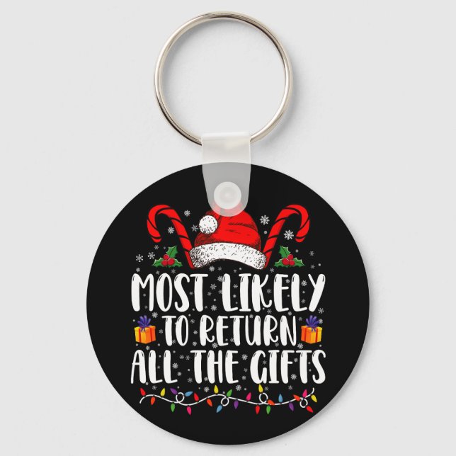 Am wahrscheinlichsten, alle Geschenke Weihnachten  Schlüsselanhänger (Vorderseite)