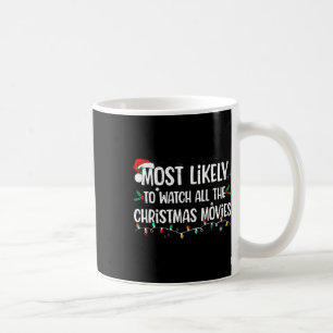 Am wahrscheinlichsten, alle Weihnachtsfilme Match  Kaffeetasse