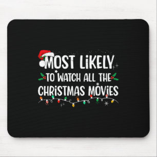 Am wahrscheinlichsten, alle Weihnachtsfilme Match Mousepad