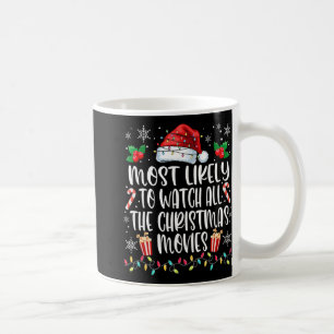 Am Wahrscheinlichsten Alle Weihnachtsfilme Zu Scha Kaffeetasse