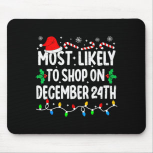 Am Wahrscheinlichsten Am 24. Dezember Einkaufen Pa Mousepad