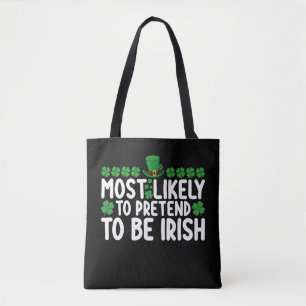 Am Wahrscheinlichsten, Am St. Patrick's Day Vorzut