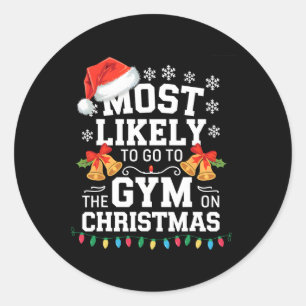 Am Wahrscheinlichsten Am Weihnachtstag Ins Fitness Runder Aufkleber