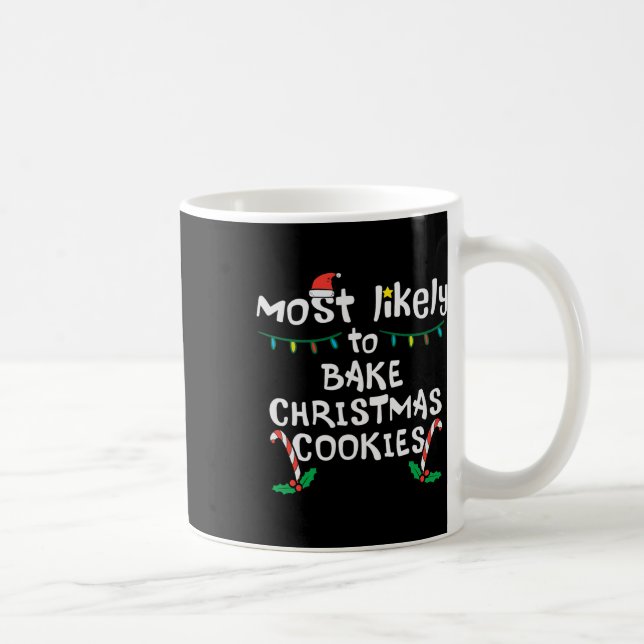 Am wahrscheinlichsten backen Weihnachts-Cookie Xma Kaffeetasse (Rechts)