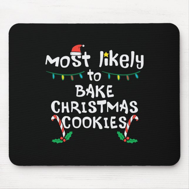 Am wahrscheinlichsten backen Weihnachts-Cookie Xma Mousepad (Vorne)