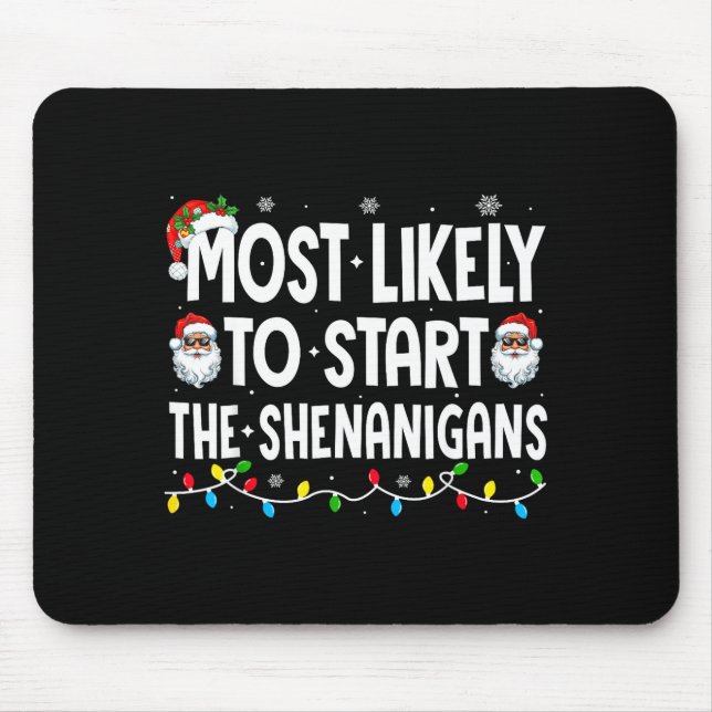 Am wahrscheinlichsten beginnt das Schabernack-Weih Mousepad (Vorne)