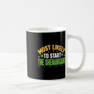 Am Wahrscheinlichsten Beginnt Die Schabernack St P Kaffeetasse