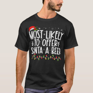 Am wahrscheinlichsten bietet Santa A Bier Funny Fa T-Shirt