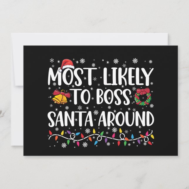 Am wahrscheinlichsten Boss Santa Around Funny Funn Einladung (Vorderseite)