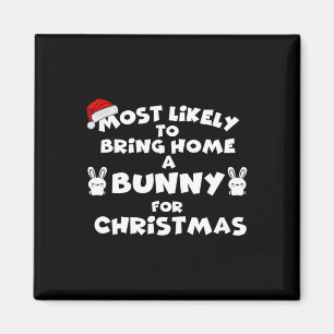 Am wahrscheinlichsten bringen sonnige Weihnachten  Magnet