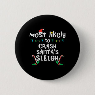 Am wahrscheinlichsten Crash Santas Sleigh Weihnach Button