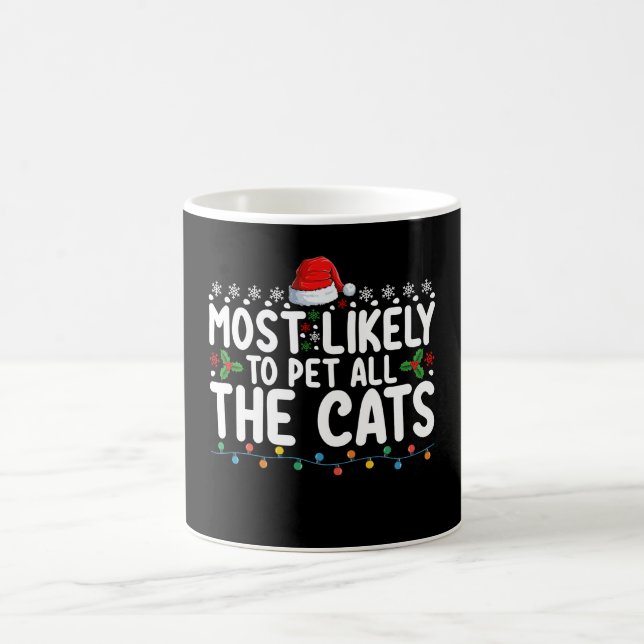 Am wahrscheinlichsten, dass alle Katzen Weihnachts Kaffeetasse (Mittel)