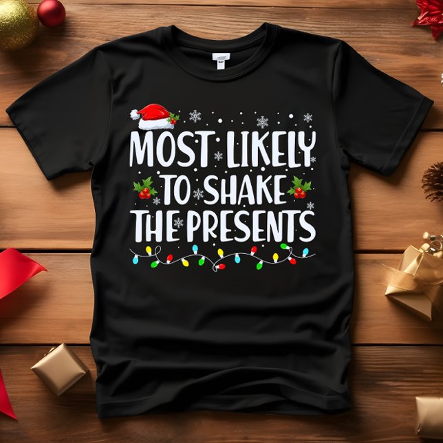 Am wahrscheinlichsten, dass die derzeitigen CHRIST T-Shirt (Wear this funny outfit at christmas dinner or party most likely to shake the presents)