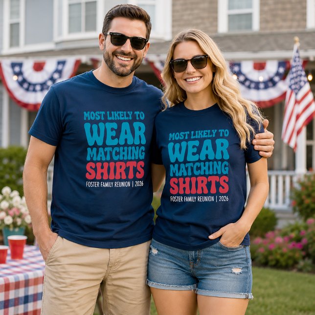 Am wahrscheinlichsten, dass jeder passende Shirts  (Fun 4th of July Custom Shirt)