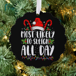 Am Wahrscheinlichsten den ganzen Tag Weihnachten F Ornament Karte