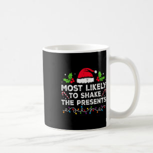 Am Wahrscheinlichsten den Weihnachtsmann der Famil Kaffeetasse