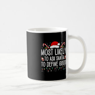 Am wahrscheinlichsten, den Weihnachtsmann Fragen, Kaffeetasse