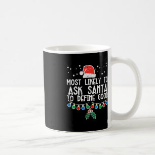 Am wahrscheinlichsten, den Weihnachtsmann Fragen, Kaffeetasse