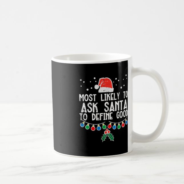 Am wahrscheinlichsten, den Weihnachtsmann Fragen,  Kaffeetasse (Rechts)