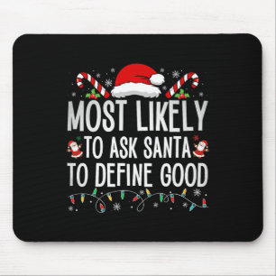 Am wahrscheinlichsten, den Weihnachtsmann Fragen,  Mousepad