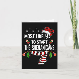 Am wahrscheinlichsten die Shenanigans Fun Family Karte