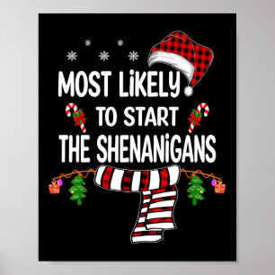 Am wahrscheinlichsten die Shenanigans Fun Family Poster