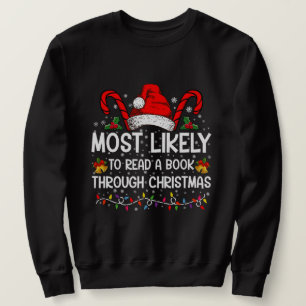 Am Wahrscheinlichsten Ein Buch Durch Weihnachten L Sweatshirt