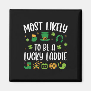 Am Wahrscheinlichsten Ein Glückspilz Funny St Patr Magnet