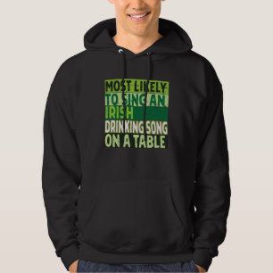 Am Wahrscheinlichsten Ein Irisches Trinklied Auf E Hoodie