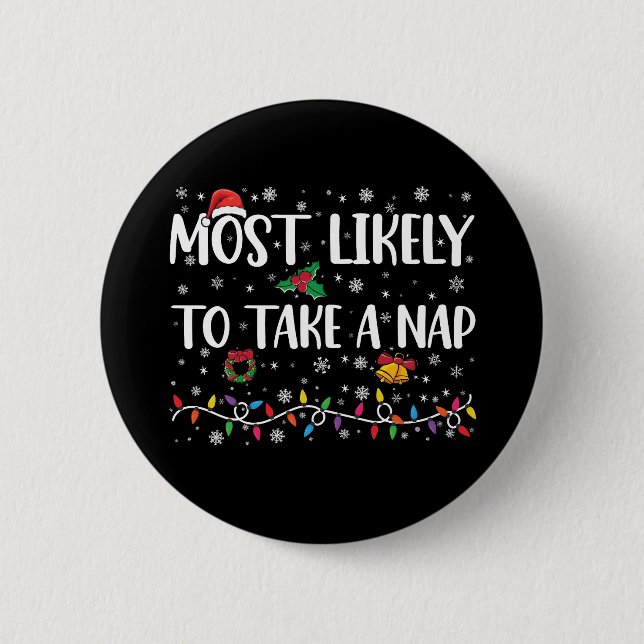 Am wahrscheinlichsten ein Nickerchen Weihnachtsurl Button (Vorderseite)