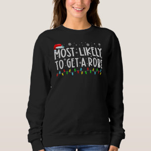 Am wahrscheinlichsten ein Robe Matching Familie We Sweatshirt