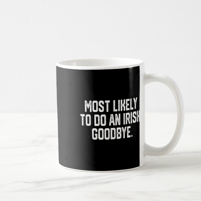 Am Wahrscheinlichsten Einen Irischen Abschied Zu M Kaffeetasse (Rechts)