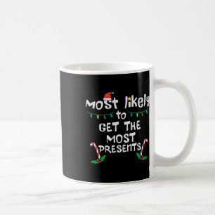 Am wahrscheinlichsten erhalten die meisten Geschen Kaffeetasse