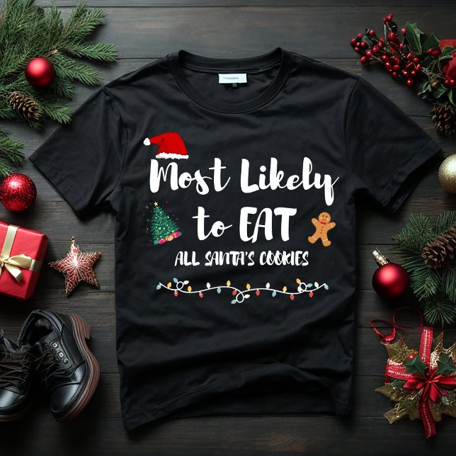 Am wahrscheinlichsten essen alle SANTA'S COOKIES C T-Shirt (Von Creator hochgeladen)
