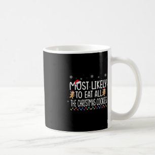 Am wahrscheinlichsten essen alle Weihnachtskekse F Kaffeetasse
