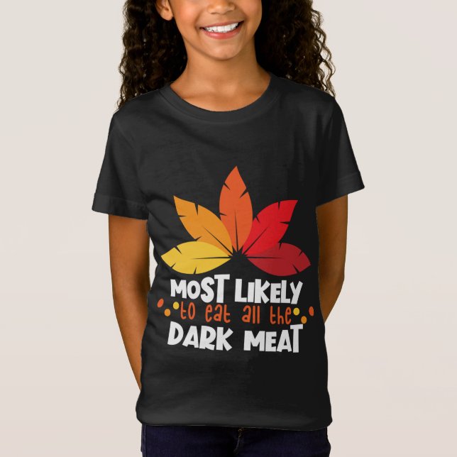 Am wahrscheinlichsten essen dunkle Fleisch Match F T-Shirt (Vorderseite)